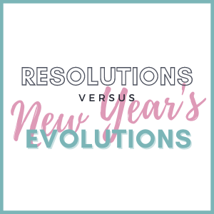 Resolve to Evolve